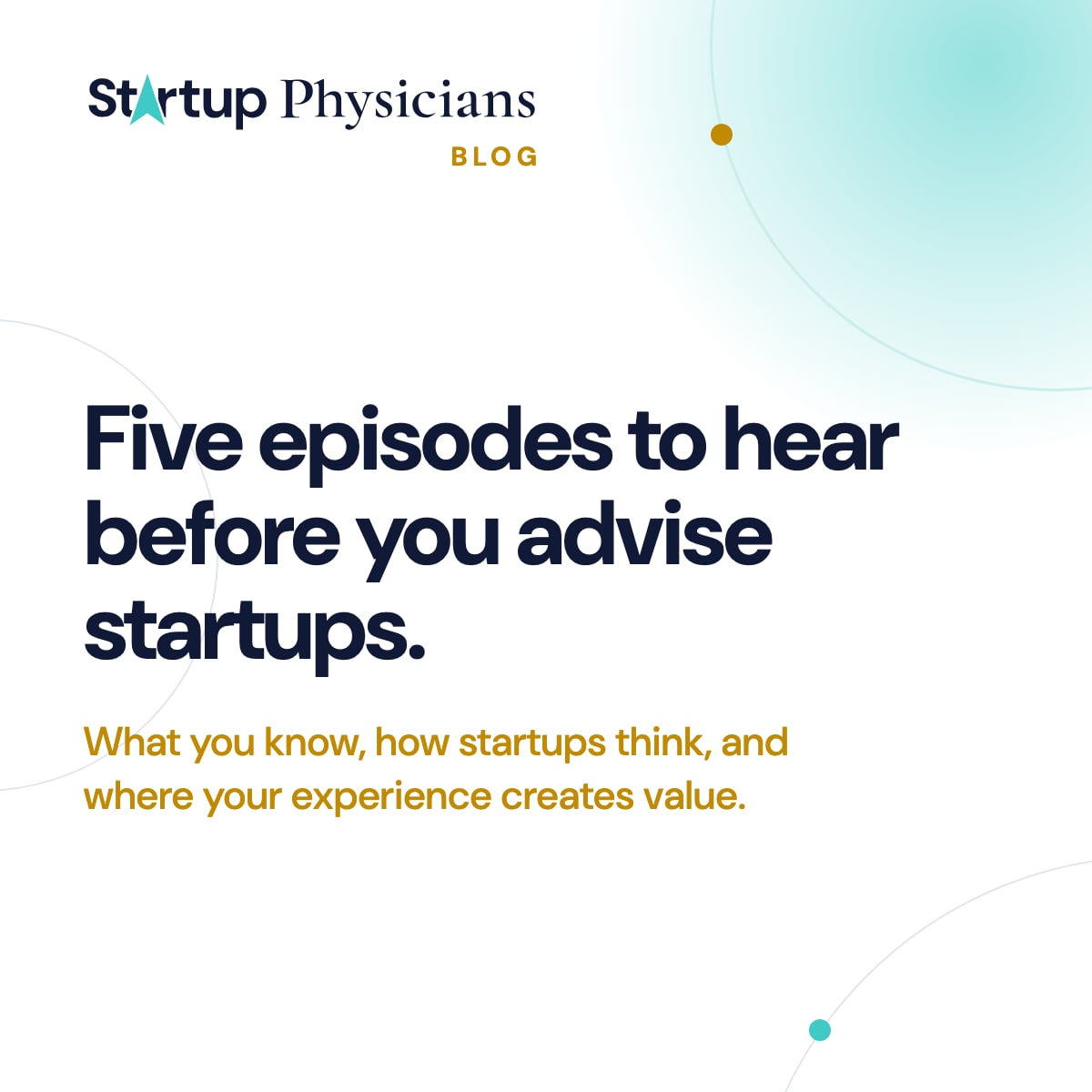 Five podcast episodes to listen to before you start advising startups