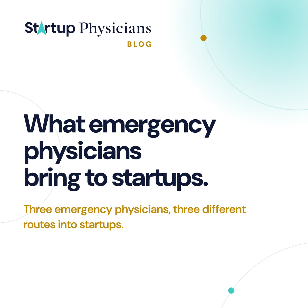 What emergency physicians bring to startups